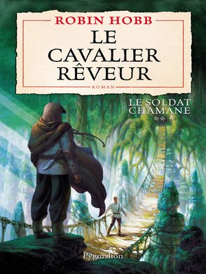 cover image of Le Soldat chamane (Tome 2)--Le cavalier rêveur